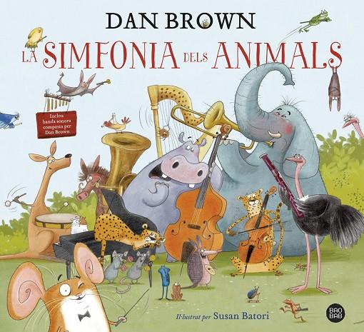 La simfonia dels animals | 9788418134913 | Brown, Dan | Llibres.cat | Llibreria online en català | La Impossible Llibreters Barcelona