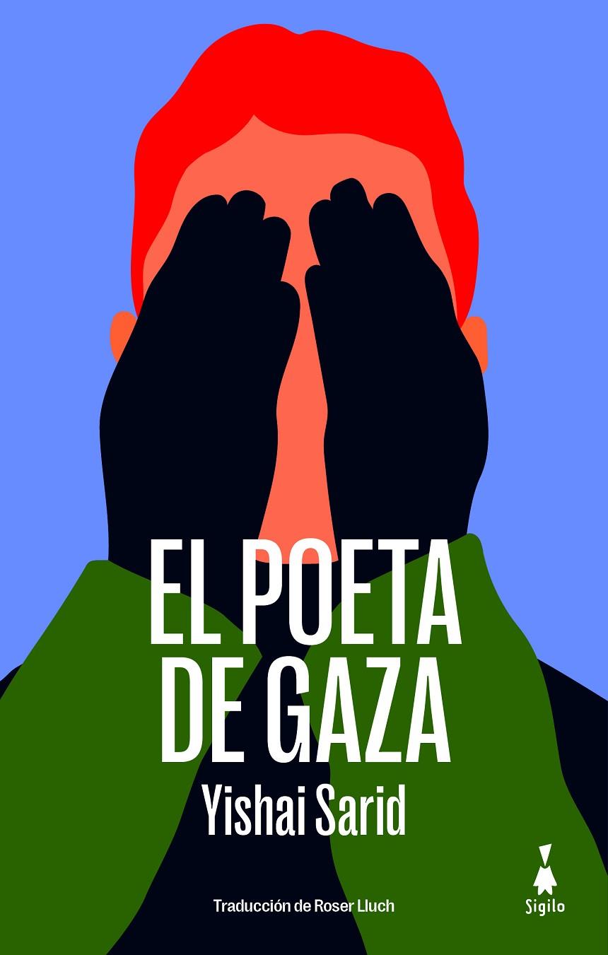 El poeta de Gaza | 9788412699081 | Sarid, Yishai | Llibres.cat | Llibreria online en català | La Impossible Llibreters Barcelona