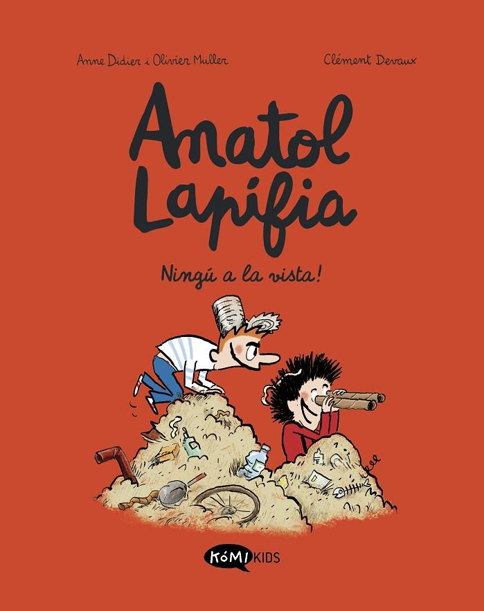 Anatol Lapifia Vol.3  Ningú a la vista! | 9788412399738 | Didier, Anne/Muller, Olivier | Llibres.cat | Llibreria online en català | La Impossible Llibreters Barcelona