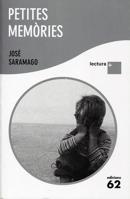 Petites memòries (Lectura +) | 9788429767339 | Saramago, José | Llibres.cat | Llibreria online en català | La Impossible Llibreters Barcelona