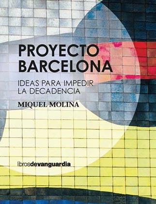 Proyecto Barcelona | 9788418604058 | Molina Muntané, Miquel | Llibres.cat | Llibreria online en català | La Impossible Llibreters Barcelona