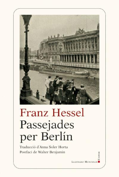PASSEJADES PER BERLÍN | 9788418758041 | Franz Hessel | Llibres.cat | Llibreria online en català | La Impossible Llibreters Barcelona