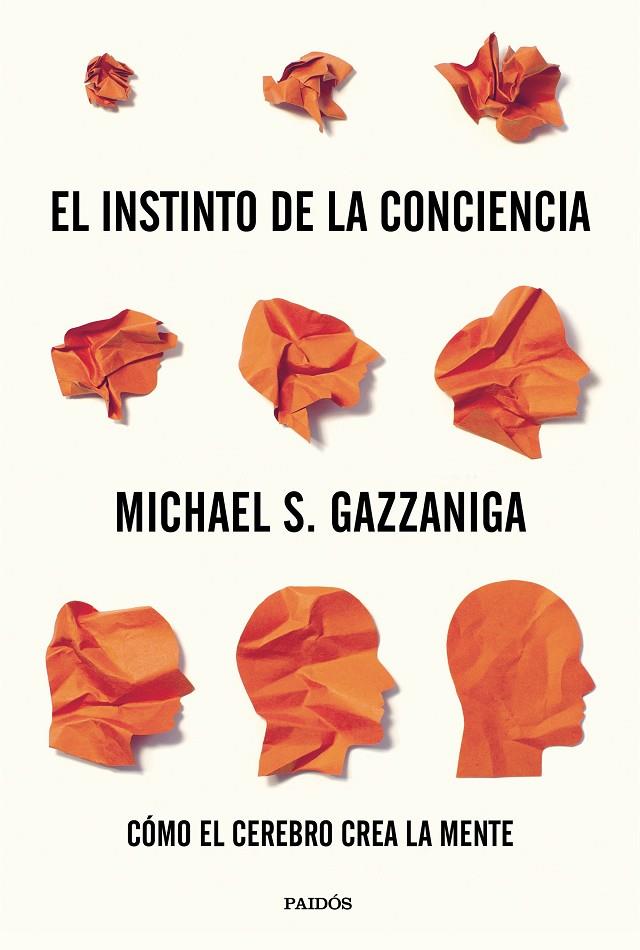 El instinto de la conciencia | 9788449336003 | Gazzaniga, Michael S. | Llibres.cat | Llibreria online en català | La Impossible Llibreters Barcelona