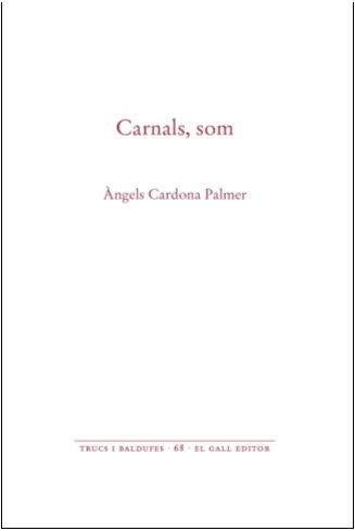 Carnals, som | 9788419321053 | Cardona Palmer, Àngels | Llibres.cat | Llibreria online en català | La Impossible Llibreters Barcelona