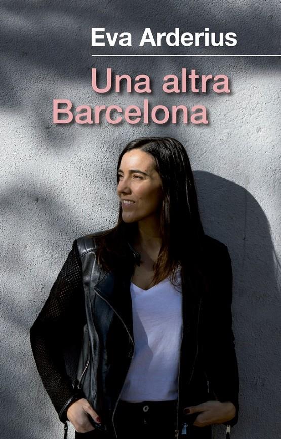 Una altra Barcelona | 9788441232211 | Arderius, Eva | Llibres.cat | Llibreria online en català | La Impossible Llibreters Barcelona