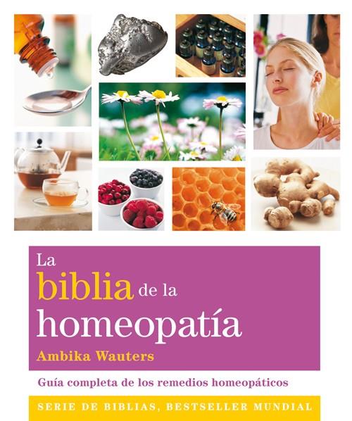 La biblia de la homeopatía | 9788484455011 | Wauters, Ambika | Llibres.cat | Llibreria online en català | La Impossible Llibreters Barcelona