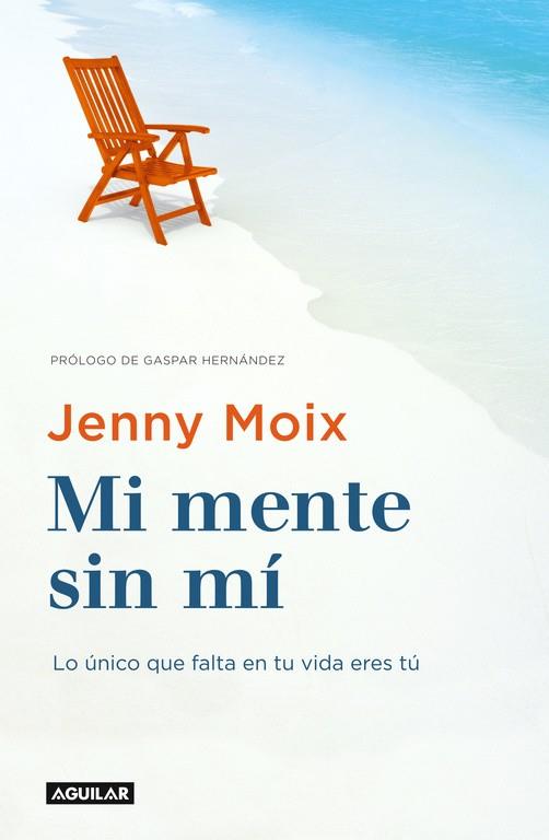 Mi mente sin mí | 9788403516496 | Moix, Jenny | Llibres.cat | Llibreria online en català | La Impossible Llibreters Barcelona