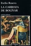 La carroza de Bolívar | 9788483833568 | ROSERO, EVELIO | Llibres.cat | Llibreria online en català | La Impossible Llibreters Barcelona