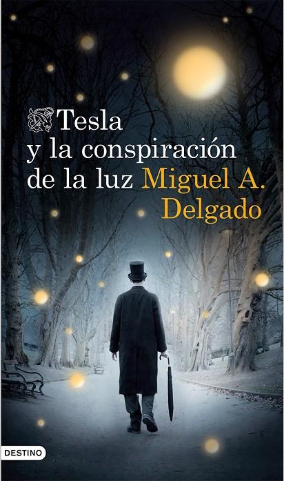 Tesla y la conspiración de la luz | 9788423348381 | Miguel A. Delgado | Llibres.cat | Llibreria online en català | La Impossible Llibreters Barcelona