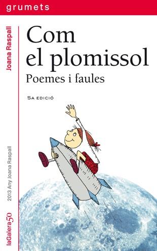 Com el plomissol. Poemes i faules | 9788424695019 | Joana Raspall | Llibres.cat | Llibreria online en català | La Impossible Llibreters Barcelona