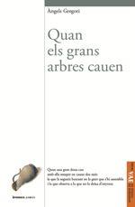 Quan els grans arbres cauen | 9788490268711 | Gregori i Parra, Àngels | Llibres.cat | Llibreria online en català | La Impossible Llibreters Barcelona