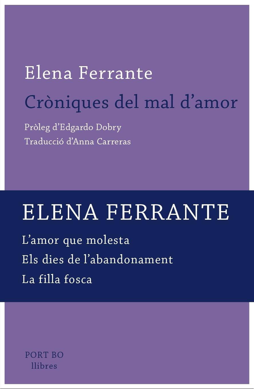 Cròniques del mal d'amor | 9788417181116 | Ferrante, Elena | Llibres.cat | Llibreria online en català | La Impossible Llibreters Barcelona