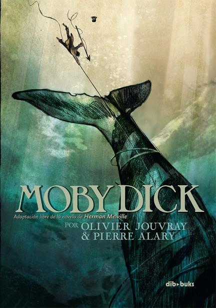 Moby Dick | 9788415850496 | Jouvray, Olivier/Alary, Pierre | Llibres.cat | Llibreria online en català | La Impossible Llibreters Barcelona