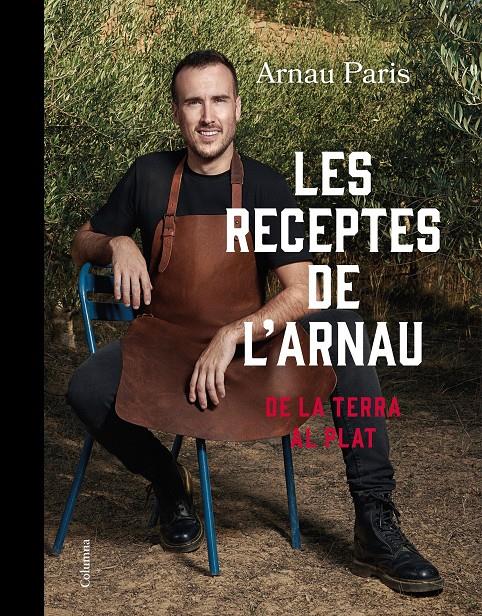 Les receptes de l'Arnau | 9788466430470 | Paris Masip, Arnau | Llibres.cat | Llibreria online en català | La Impossible Llibreters Barcelona