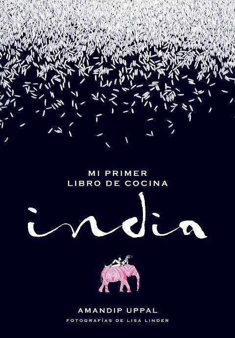 Mi primer libro de cocina india | 9788416489664 | Amandip Uppal/Lisa Linder | Llibres.cat | Llibreria online en català | La Impossible Llibreters Barcelona