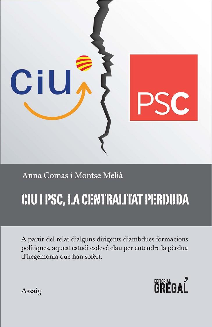 CiU i PSC, la centralitat perduda | 9788417082376 | Comas i Mariné, Anna/Melià Roset, Montse | Llibres.cat | Llibreria online en català | La Impossible Llibreters Barcelona