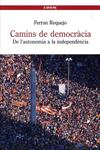 Camins de democràcia. De l'autonomia a la independènica | 9788488839497 | Requejo, Ferran | Llibres.cat | Llibreria online en català | La Impossible Llibreters Barcelona