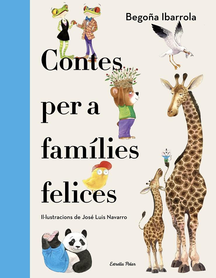 Contes per a famílies felices | 9788418444739 | Ibarrola, Begoña | Llibres.cat | Llibreria online en català | La Impossible Llibreters Barcelona