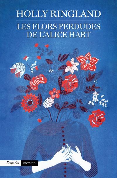 Les flors perdudes de l'Alice Hart | 9788417879044 | Ringland, Holly | Llibres.cat | Llibreria online en català | La Impossible Llibreters Barcelona