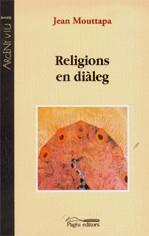 Religions en diàleg | 9788497794428 | Mouttapa, Jean | Llibres.cat | Llibreria online en català | La Impossible Llibreters Barcelona