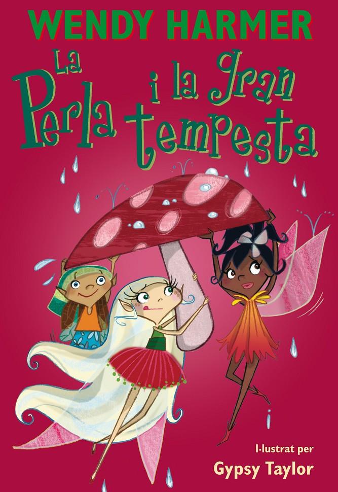 La Perla - La Perla i la gran tempesta | 9788448842260 | Harmer, Wendy / Taylor, Gypsy | Llibres.cat | Llibreria online en català | La Impossible Llibreters Barcelona