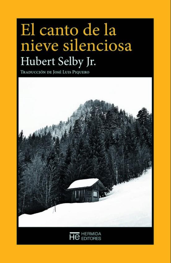El canto de la nieve silenciosa | 9788412281125 | Selby Jr., Hubert | Llibres.cat | Llibreria online en català | La Impossible Llibreters Barcelona