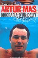 Artur Mas. Biografia d'un delfí | 9788495317391 | Novell, Montserrat | Llibres.cat | Llibreria online en català | La Impossible Llibreters Barcelona