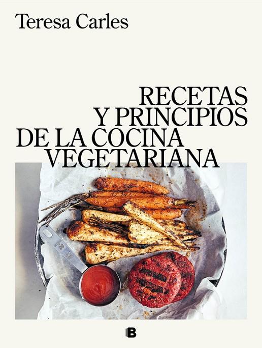 Recetas y principios de la cocina vegetariana | 9788466663571 | Teresa Carles | Llibres.cat | Llibreria online en català | La Impossible Llibreters Barcelona