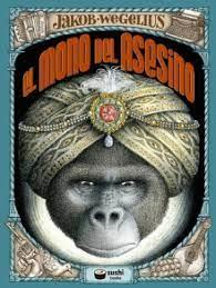El mono del asesino | 9788416884698 | Wegelius, Jakob | Llibres.cat | Llibreria online en català | La Impossible Llibreters Barcelona