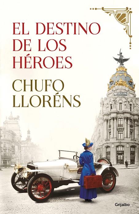 El destino de los héroes | 9788425358210 | Lloréns, Chufo | Llibres.cat | Llibreria online en català | La Impossible Llibreters Barcelona