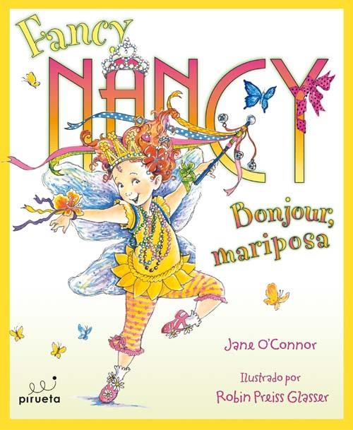 Fancy Nancy bonjour mariposa | 9788492691470 | O'Connor, Jane | Llibres.cat | Llibreria online en català | La Impossible Llibreters Barcelona