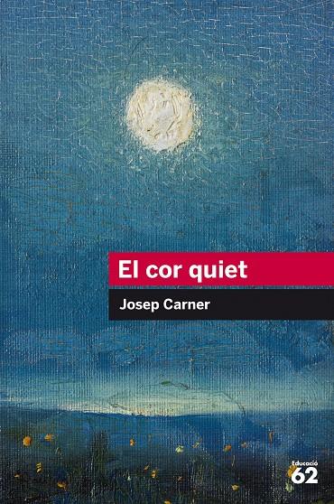 El cor quiet | 9788415954439 | Carner Puigoriol, Josep | Llibres.cat | Llibreria online en català | La Impossible Llibreters Barcelona