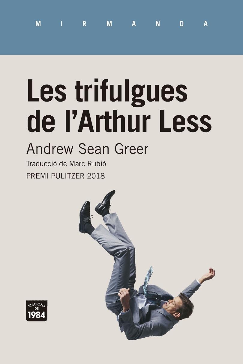 Les trifulgues de l'Arthur Less | 9788416987467 | Greer, Andrew Sean | Llibres.cat | Llibreria online en català | La Impossible Llibreters Barcelona