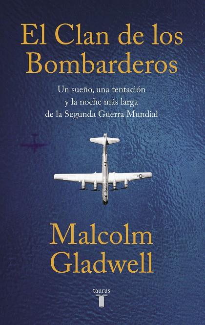 El clan de los bombarderos | 9788430624591 | Gladwell, Malcolm | Llibres.cat | Llibreria online en català | La Impossible Llibreters Barcelona