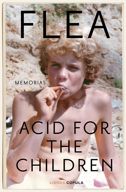 Acid for the Children | 9788448028220 | Flea | Llibres.cat | Llibreria online en català | La Impossible Llibreters Barcelona
