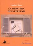 La frontera dels perfums | 9788415146476 | Botey Colomer, Lambert | Llibres.cat | Llibreria online en català | La Impossible Llibreters Barcelona