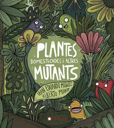 Plantes domesticades i altres mutants | 9788417749934 | Eduardo Muñoz, Iban | Llibres.cat | Llibreria online en català | La Impossible Llibreters Barcelona