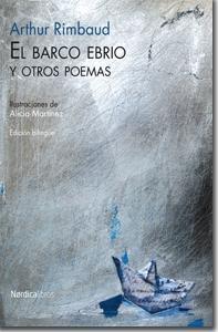 El barco ebrio y otros poemas | 9788492683338 | Rimbaud, Arthur; Martínez, Alicia | Llibres.cat | Llibreria online en català | La Impossible Llibreters Barcelona