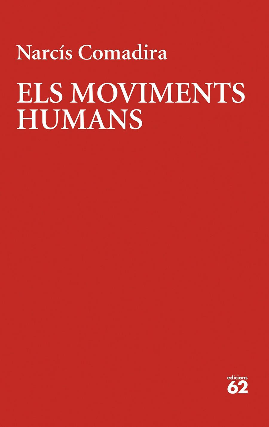 Els moviments humans | 9788429780130 | Comadira, Narcís | Llibres.cat | Llibreria online en català | La Impossible Llibreters Barcelona