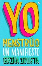 Yo Menstrúo | 9788416673735 | Erika Irusta | Llibres.cat | Llibreria online en català | La Impossible Llibreters Barcelona