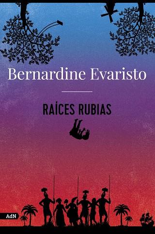 Raíces rubias (AdN) | 9788413626789 | Evaristo, Bernardine | Llibres.cat | Llibreria online en català | La Impossible Llibreters Barcelona