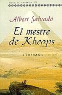 El mestre de Kheops | 9788483006115 | Salvadó, Albert | Llibres.cat | Llibreria online en català | La Impossible Llibreters Barcelona