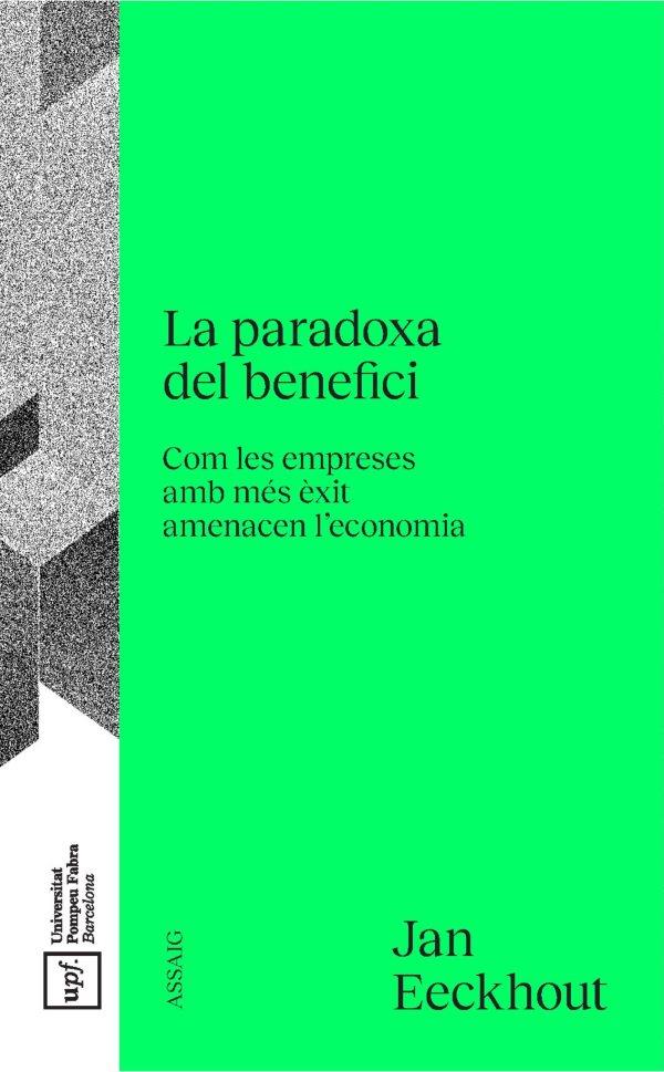 La Paradoxa del benefici | 9788488042934 | Eeckhout, Jan | Llibres.cat | Llibreria online en català | La Impossible Llibreters Barcelona