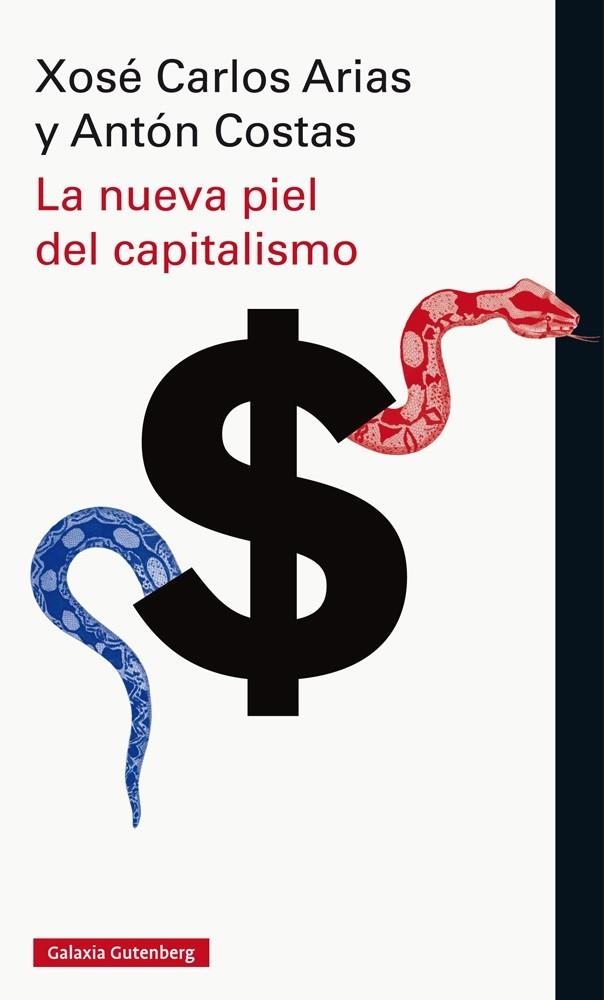 La nueva piel del capitalismo | 9788416734252 | Costas, Antón y Arias, Xosé Carlos | Llibres.cat | Llibreria online en català | La Impossible Llibreters Barcelona
