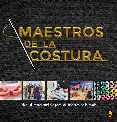 Maestros de la costura | 9788499986418 | Shine/CR TVE | Llibres.cat | Llibreria online en català | La Impossible Llibreters Barcelona