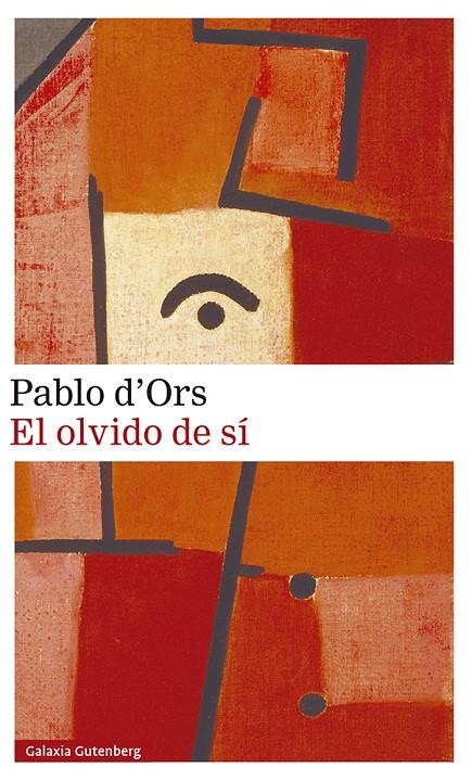 El olvido de sí | 9788418526022 | d'Ors, Pablo | Llibres.cat | Llibreria online en català | La Impossible Llibreters Barcelona