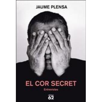EL COR SECRET | 9788429775556 | Plensa, Jaume | Llibres.cat | Llibreria online en català | La Impossible Llibreters Barcelona