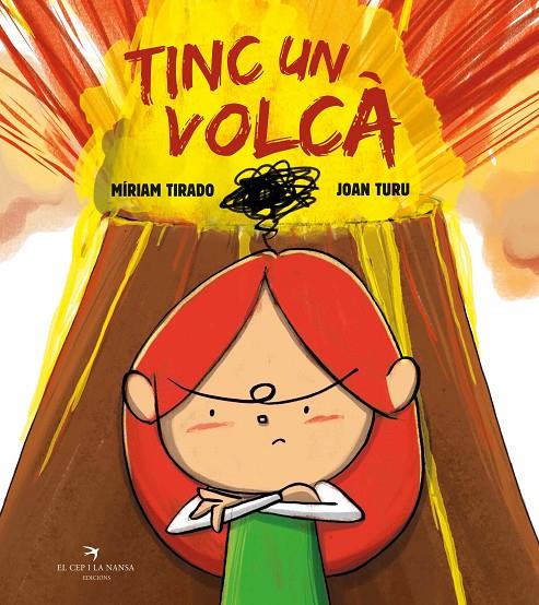 Tinc un volcà (àlbum il·lustrat) | 9788418522031 | Míriam Tirado | Llibres.cat | Llibreria online en català | La Impossible Llibreters Barcelona