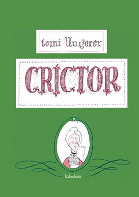 Críctor | 9788492608423 | Ungerer, Tomi | Llibres.cat | Llibreria online en català | La Impossible Llibreters Barcelona
