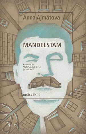 Mandelstam | 9788418067273 | Ajmátova, Anna | Llibres.cat | Llibreria online en català | La Impossible Llibreters Barcelona